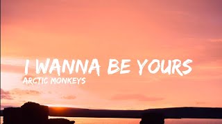 Arctic Monkeys - I Wanna Be Yours | [ Slowed + Reverb ] | (Lyrics)