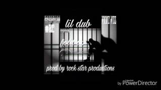 Lil dub - why they fold up (prod by rock star productions)