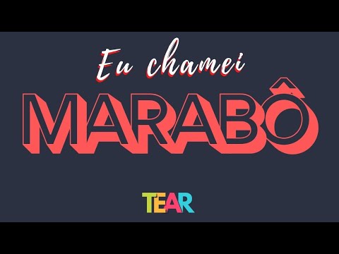 Eu chamei seu Marabô