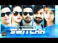 Switchh Hindi Full Movie (HD) - Vikrant Massey - Naren Kumar - Bollywood Action Thriller Movie