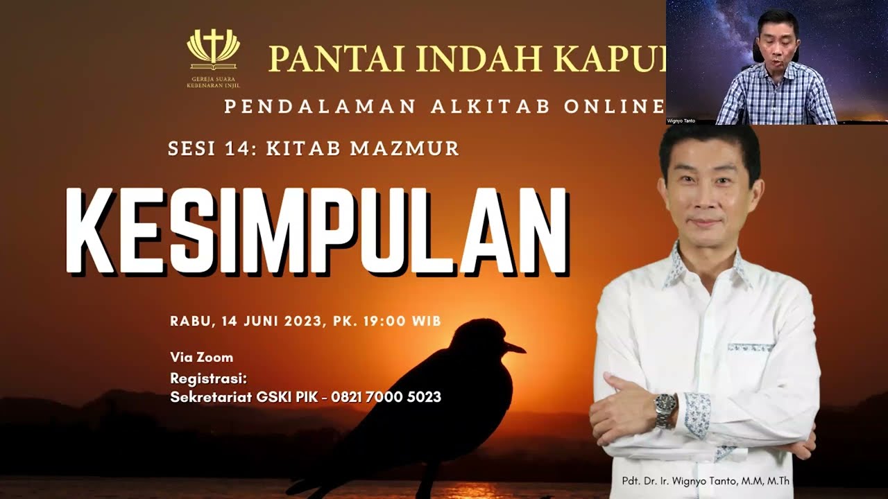 Sesi 14 – Kitab Mazmur – Kesimpulan – Pdt. Dr. Ir. Wignyo Tanto, M.M, M.Th