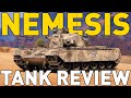 The Nemesis - Tank Review - World of Tanks