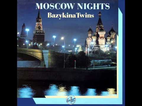 Bazykina Twins - Moscow Nights (Instrumental)
