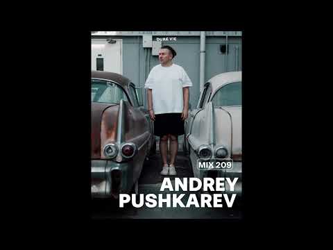 Andrey Pushkarev • DURE VIE 209 (Drum & Bass Mix)