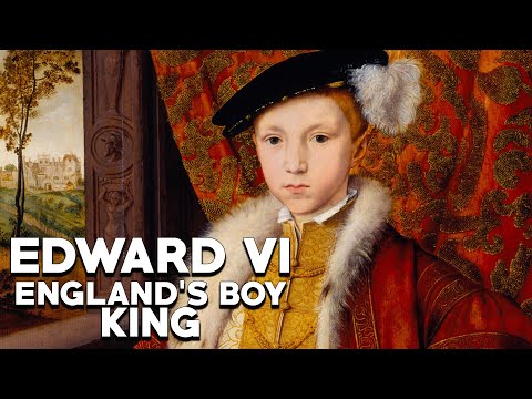 Edward VI: England's Boy King - The Tudor Dynasty - See U in History