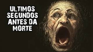 O QUE ACONTECE NOS ÚLTIMOS SEGUNDOS ANTES DA MORTE?