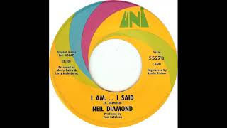 Neil Diamond -- I Am...I Said DEStereo 1971 (Single Version)