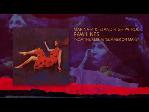 MARINA P & STAND HIGH PATROL - "Raw Lines"