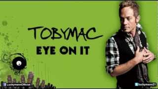 TobyMac - UnStoppable (Feat. Blanca Group1Crew) (Eye On It Album/ Deluxe) New Christian Pop 2012