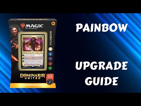 Painbow | Magic the Gathering Dominaria United Commander precon upgrade guide