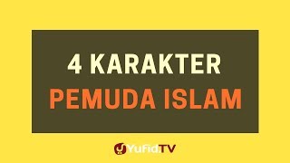 Download lagu 4 Karakter Pemuda Islam – Poster Dakwah Yufid TV mp3