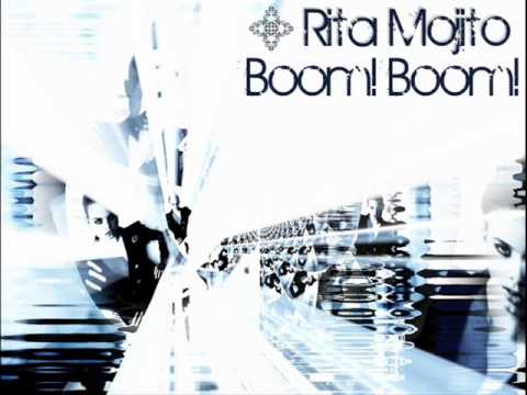 Rita Mojito - Boom! Boom!