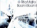 Rita Mojito - Boom! Boom! 