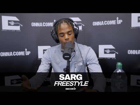 Sarg - Onna Come Up Freestyle W/ DJ Astonish