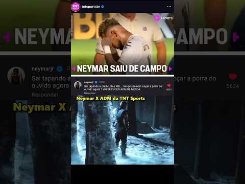 Neymar X ADM da TNT Sports  #futebol #neymar