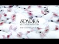 Sparks - The Very Next Fight (Official Visualiser)