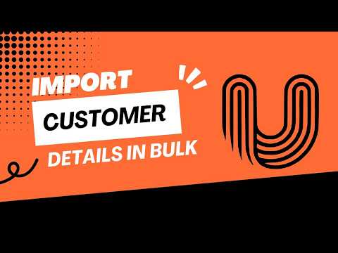 How to Bulk Import Customer Contacts from a Spreadsheet