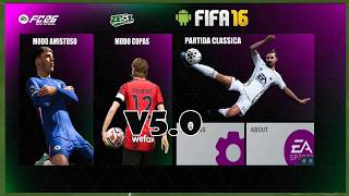 EA FC 26 ANDROID MOD DO FIFA 16 V5 BYZEOL