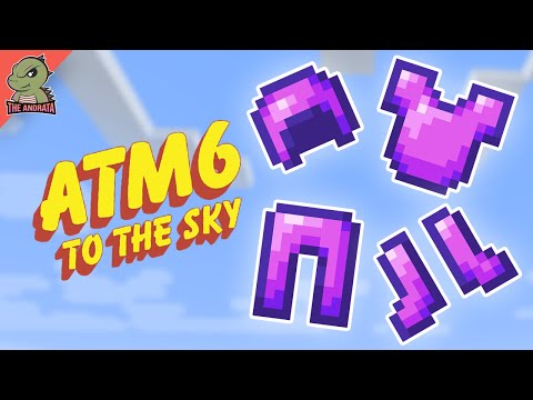 All The Mods 6 To the Sky EP40 | Obtaining the Unobtainable!