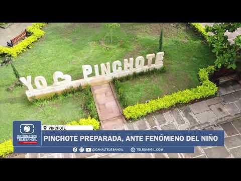 PINCHOTE PREPARADA, ANTE FENÓMENO DEL NIÑO