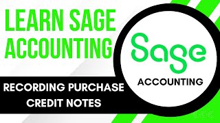 Sage Accounting Tutorial: Purchase Credit Notes