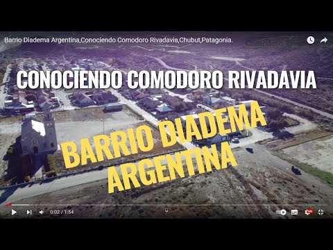 Barrio Diadema Argentina,Conociendo Comodoro Rivadavia,Chubut,Patagonia.