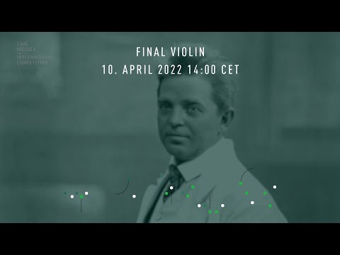 Carl Nielsen International Competition - Final Violin