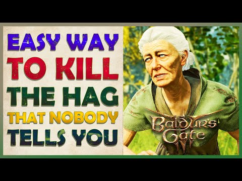 Baldur's Gate 3: How to kill the hag before she escapes to underground