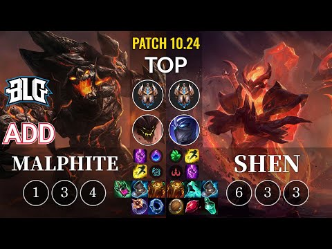 BLG ADD Malphite vs Shen Top - KR Patch 10.24
