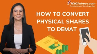 How To Convert Physical Shares To Demat ICICI Direct