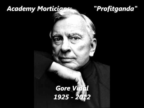 Gore Vidal Tribute (Academy Morticians - Profitganda)