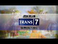 Jeda Iklan Trans 7 04 Maret 2013