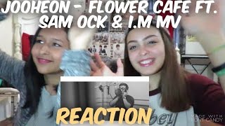 JOOHEON (MONSTA X) - FLOWER CAFE (FT. SAM OCK & I.M) MV Reaction