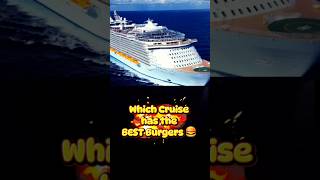 CRUISE BURGER WARS: Royal vs Carnival vs NCL🍔