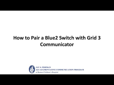 How to Pair a Blue2 Switch with Grid 3