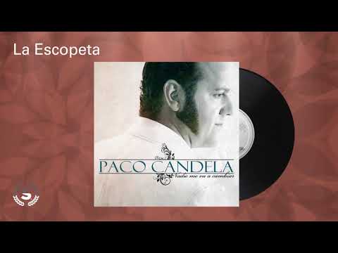 Paco Candela - La Escopeta (Audio Oficial)
