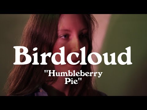 Birdcloud - Humbleberry Pie