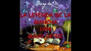 #4 La Leyenda De La Mancha (1998) - Mago de Oz (Álbum Completo)