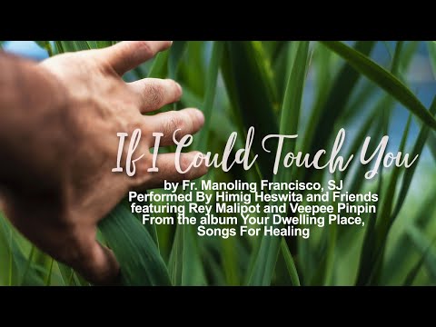 If I Could Touch You - Himig Heswita (Lyric Video)