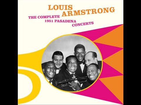 "That's A Plenty" Louis Armstrong All Stars at the Pasadena Civic Auditorium 1951