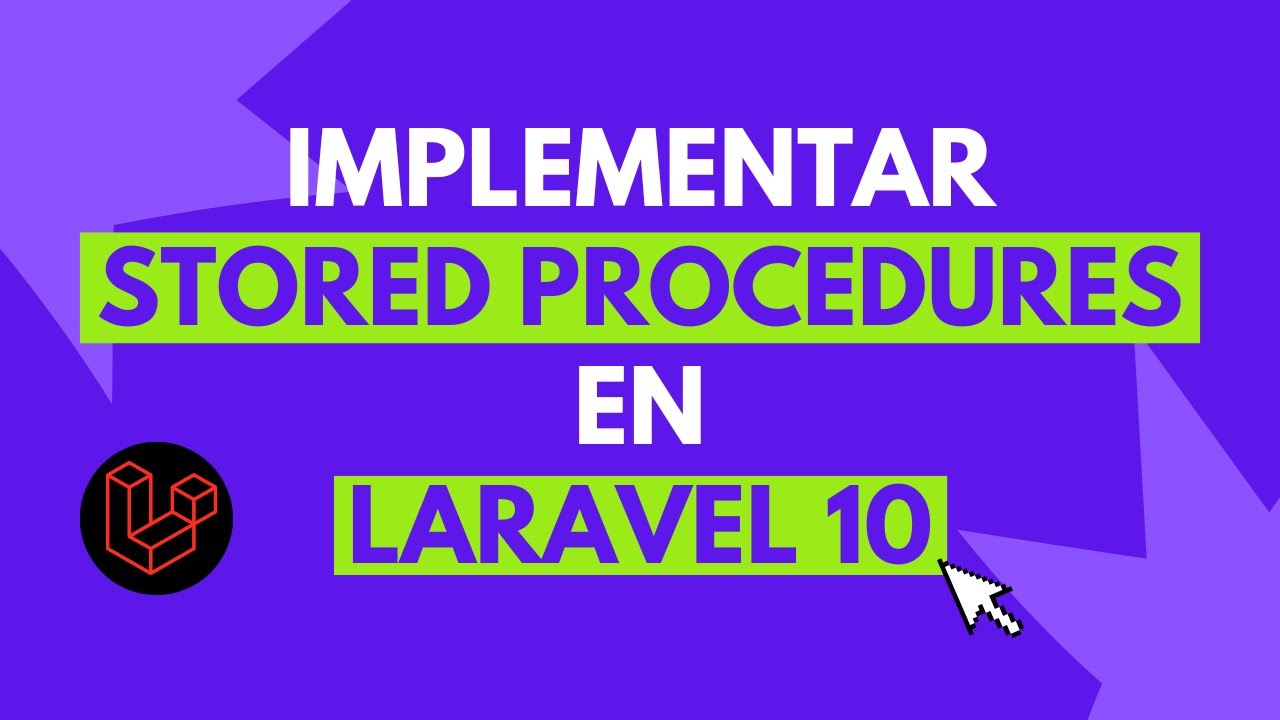 Implementar Stored Procedures en Laravel