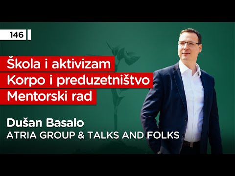 Dušan Basalo, konsultant, Atria Group, Talks and Folks - POJAČALO podcast EP 146