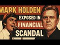 The Dark Fall of Mark Holden: Idol Judge's Secret Financial Scandal