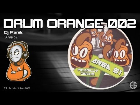 DRUM ORANGE 002 - Dj Panik - "Area 51"