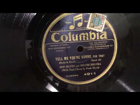Ben Selvin and His Orchestra: Tell me you're sorry (Columbia 4911)