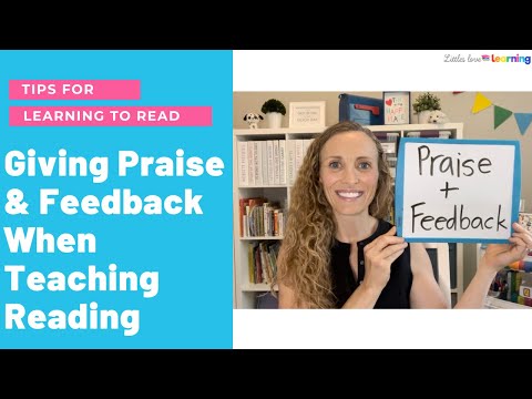 How to Give Praise & Feedback When Teaching Kids to Read (Tips for Parents & Teachers)