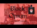 My Guy Friends Rate Black Opium CHI VISION