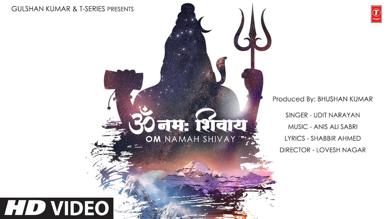 Om Namah Shivay Lyrics | Udit Narayan