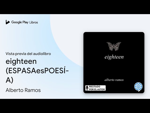 Vídeo relacionado con eighteen (ESPASAesPOESÍA)