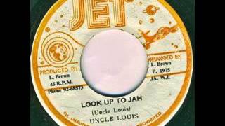 Uncle Louis - Look Up To Jah [1975]